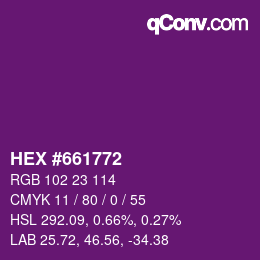 カラーコード: HEX #661772 | qconv.com