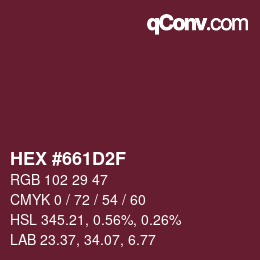 Color code: HEX #661D2F | qconv.com