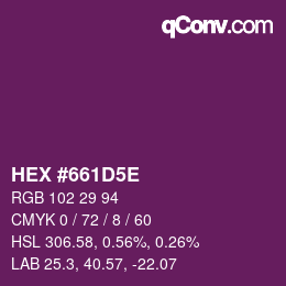 Color code: HEX #661D5E | qconv.com