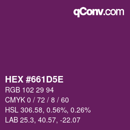 カラーコード: HEX #661D5E | qconv.com