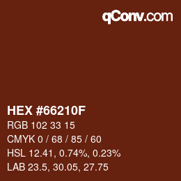 Color code: HEX #66210F | qconv.com