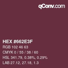 Color code: HEX #662E3F | qconv.com