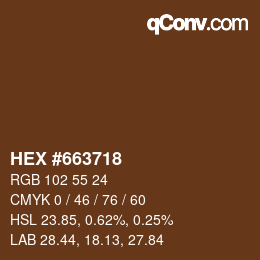 Color code: HEX #663718 | qconv.com