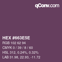 カラーコード: HEX #663E5E | qconv.com