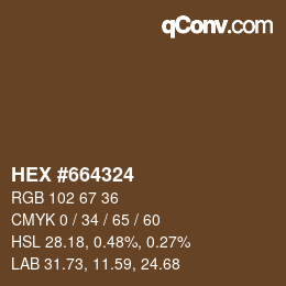 颜色代码: HEX #664324 | qconv.com