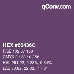 Farbcode: HEX #66436C | qconv.com