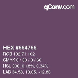 Color code: HEX #664766 | qconv.com