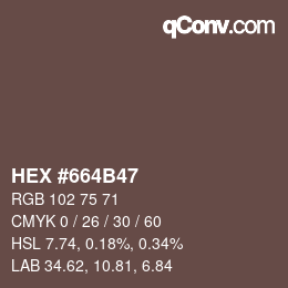Color code: HEX #664B47 | qconv.com