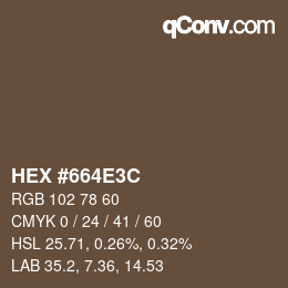 Color code: HEX #664E3C | qconv.com