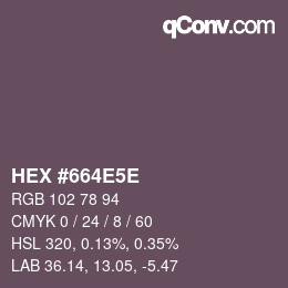 Farbcode: HEX #664E5E | qconv.com