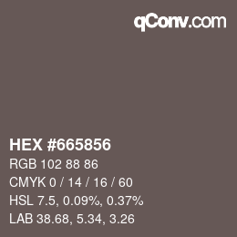 カラーコード: HEX #665856 | qconv.com