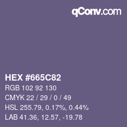 カラーコード: HEX #665C82 | qconv.com