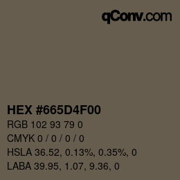 Farbcode: HEX #665D4F00 | qconv.com