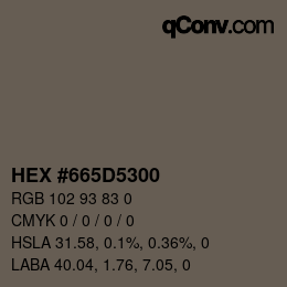 Color code: HEX #665D5300 | qconv.com