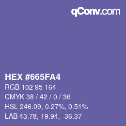 カラーコード: HEX #665FA4 | qconv.com