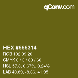 Color code: HEX #666314 | qconv.com