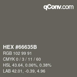 Color code: HEX #66635B | qconv.com