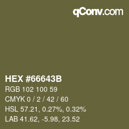 カラーコード: HEX #66643B | qconv.com