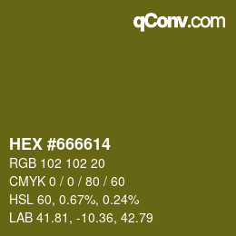 Color code: HEX #666614 | qconv.com