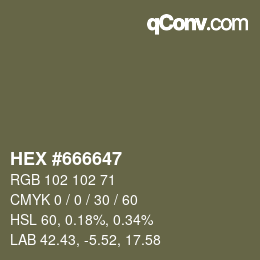 Color code: HEX #666647 | qconv.com