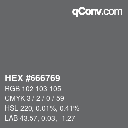 カラーコード: HEX #666769 | qconv.com