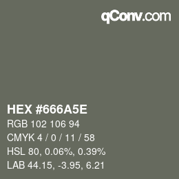 Color code: HEX #666A5E | qconv.com