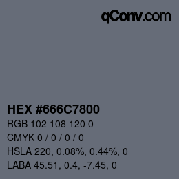 Color code: HEX #666C7800 | qconv.com