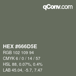 カラーコード: HEX #666D5E | qconv.com