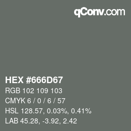 Color code: HEX #666D67 | qconv.com