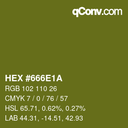 Color code: HEX #666E1A | qconv.com