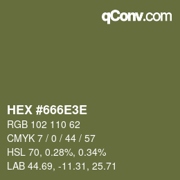 Color code: HEX #666E3E | qconv.com