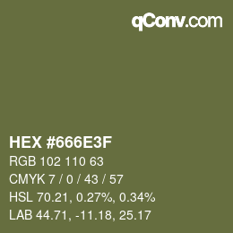 Color code: HEX #666E3F | qconv.com