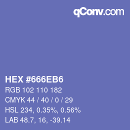 カラーコード: HEX #666EB6 | qconv.com