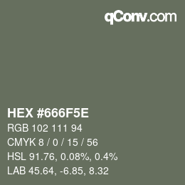 Color code: HEX #666F5E | qconv.com