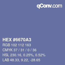 Farbcode: HEX #6670A3 | qconv.com