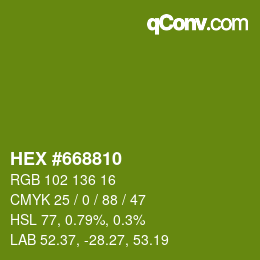 Color code: HEX #668810 | qconv.com