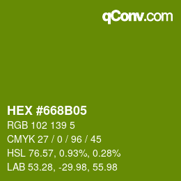 Color code: HEX #668B05 | qconv.com
