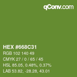 Color code: HEX #668C31 | qconv.com
