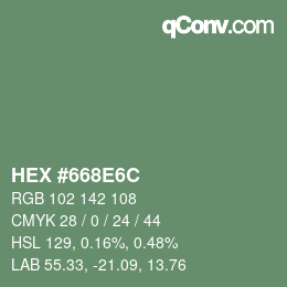 カラーコード: HEX #668E6C | qconv.com