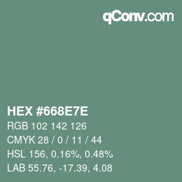 颜色代码: HEX #668E7E | qconv.com