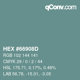 颜色代码: HEX #66908D | qconv.com