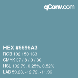 Farbcode: HEX #6696A3 | qconv.com