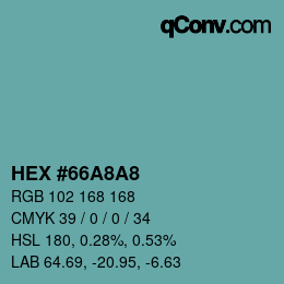 カラーコード: HEX #66A8A8 | qconv.com