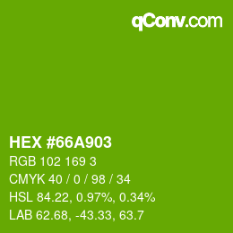Color code: HEX #66A903 | qconv.com