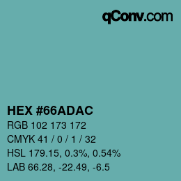 Color code: HEX #66ADAC | qconv.com
