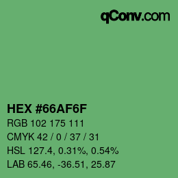 カラーコード: HEX #66AF6F | qconv.com