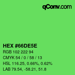 Color code: HEX #66DE5E | qconv.com