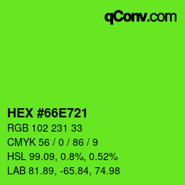 カラーコード: HEX #66E721 | qconv.com