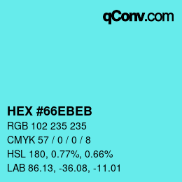 Color code: HEX #66EBEB | qconv.com