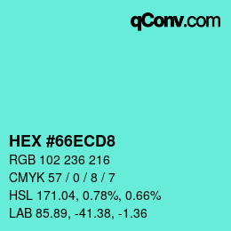 カラーコード: HEX #66ECD8 | qconv.com
